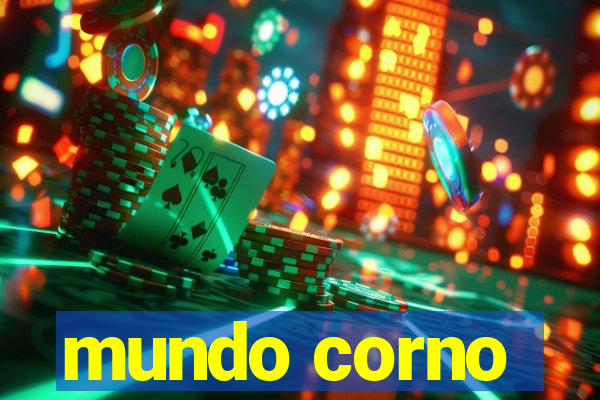 mundo corno